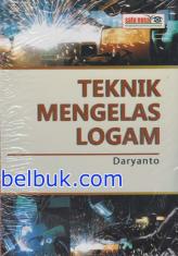 Teknik Mengelas Logam